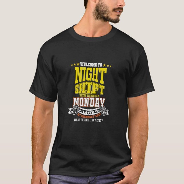 Nattskift arbetare över natten, skift Pun T Shirt (Framsida)
