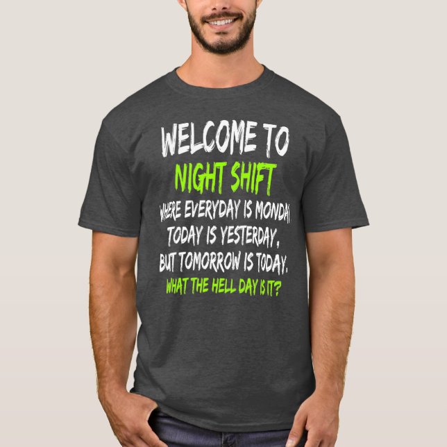 Nattskift-arbetarna Gift Funny Midnight Shift T Shirt (Framsida)