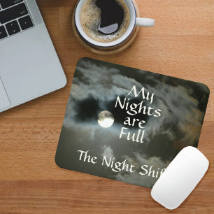 Nattskift Mina Nattar är Full Mouse Pad Musmatta