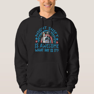 Nattskift Nurse Det är Fantastisk vilken dag det ä Hoodie