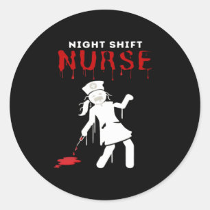 Nattskift Nurse Funny Halloween Classic T-Shirt Runt Klistermärke