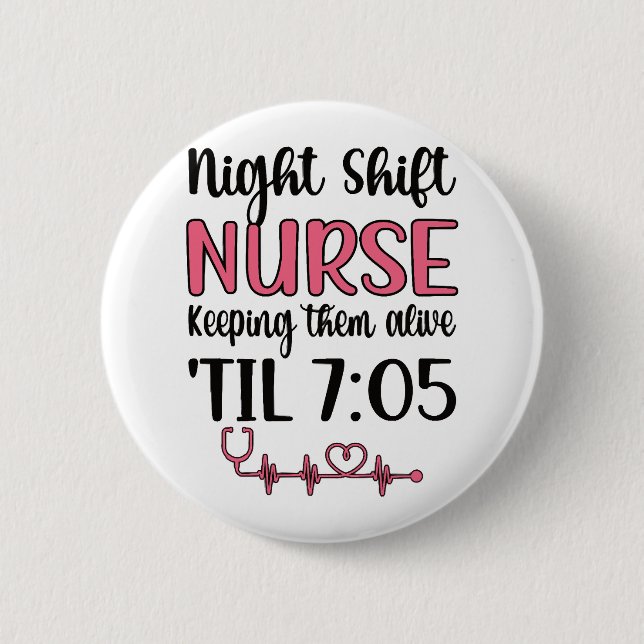 Nattskift Nurse Vecka Nattskift Nursing Funny Knapp (Framsida)