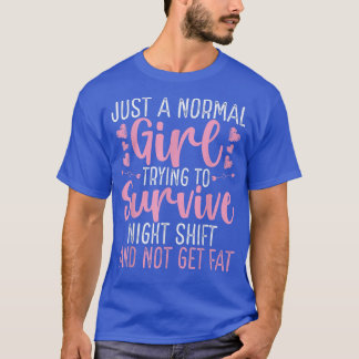 Nattskift Worker Girl Overnight Factory Worker W T Shirt