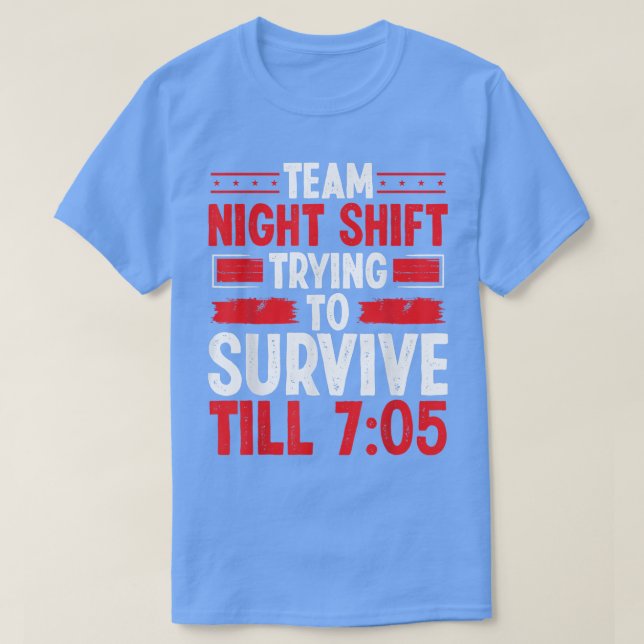 Nattskift Worker Survivie 705 Overnight Factory T Shirt (Design framsida)