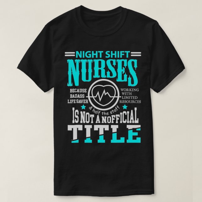 Nattskiftsjuksköterska Novelty t för Nattskift sju T Shirt (Design framsida)