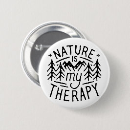 Natur är min terapi knapp