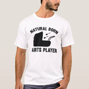 Natural Born Darts Player T Shirt