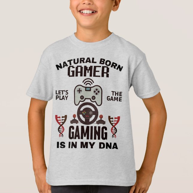 Natural Born Gamer T Shirt (Framsida)