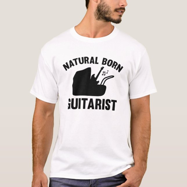 Natural Born Guitarist T Shirt (Framsida)