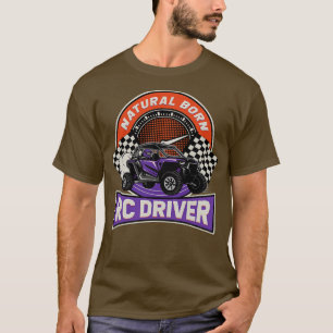 Natural Born RC Driver Racer Fjärrstyrd 6 T Shirt
