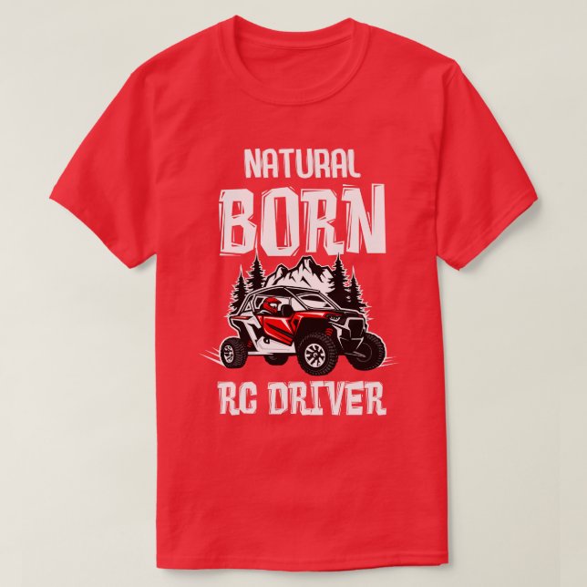 Natural Born RC Driver Racer Fjärrstyrd 7 T Shirt (Design framsida)