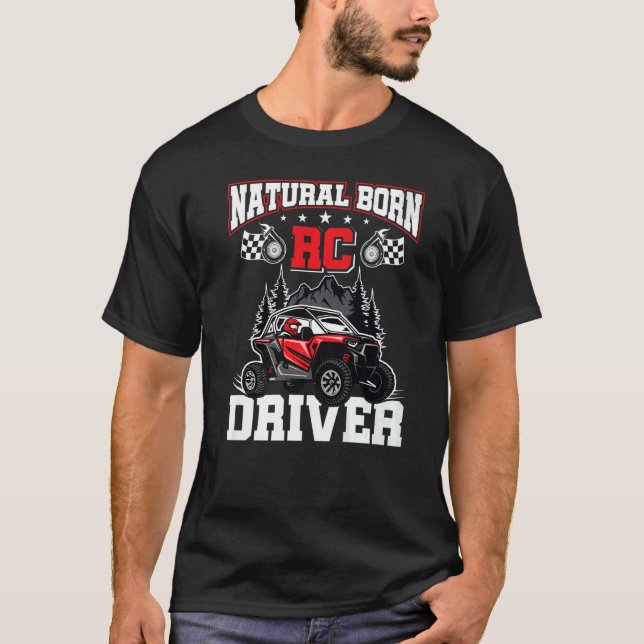 Natural Born RC Driver Racer Remote Kontrolled RC T Shirt (Framsida)