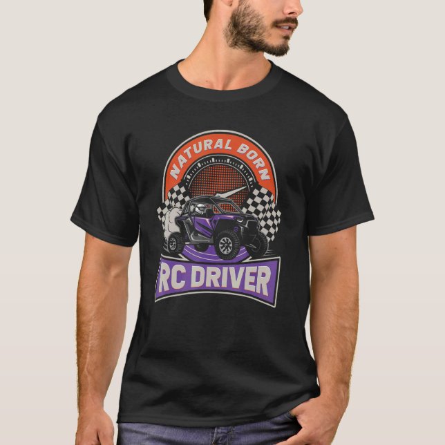 Natural Born RC Driver Racer Remote Kontrolled RC T Shirt (Framsida)