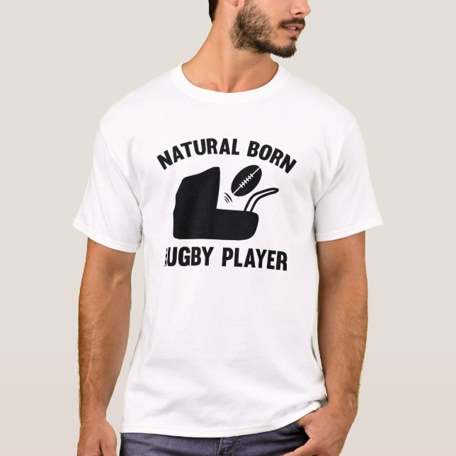 Natural Born Rugby Player T Shirt (Framsida)