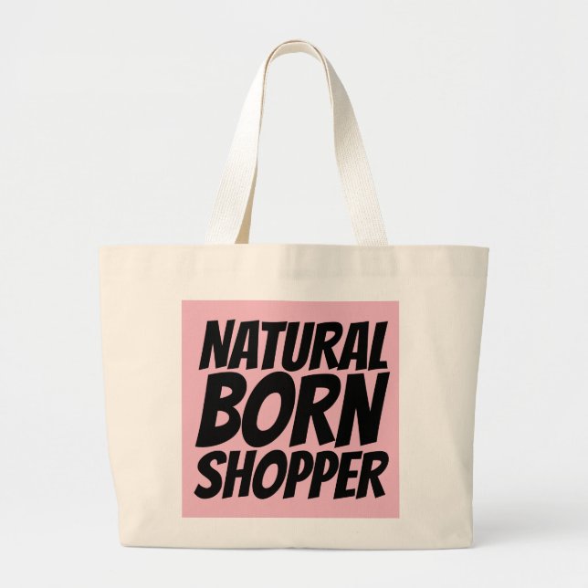 NATURAL BORN SHOPPER TÄCKTER JUMBO TYGKASSE (Framsidan)