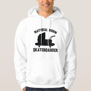 Natural Born Skateboarder Hoodie
