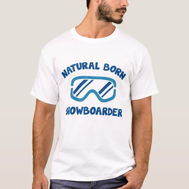 Natural Born Snowboarder T Shirt (Framsida)