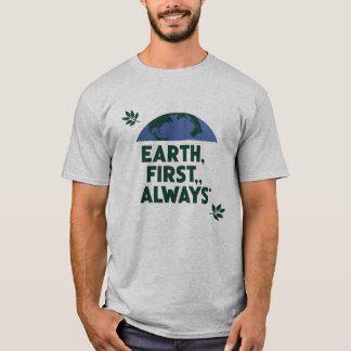 Naturälskande 'Jorden först, alltid' Ekodesign T Shirt