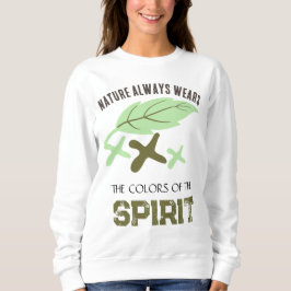 "Nature Always Wears" Leaf  T Shirt