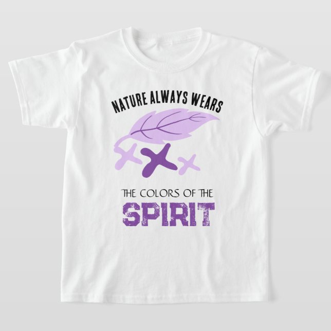  "Nature Always Wears" Leaf  T Shirt (Laydown)