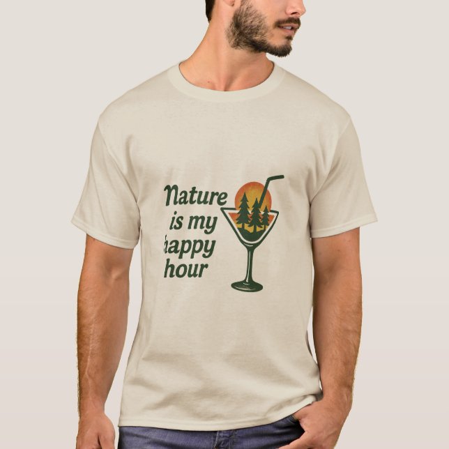 Nature is my Happy Hour Premium T Shirt (Framsida)