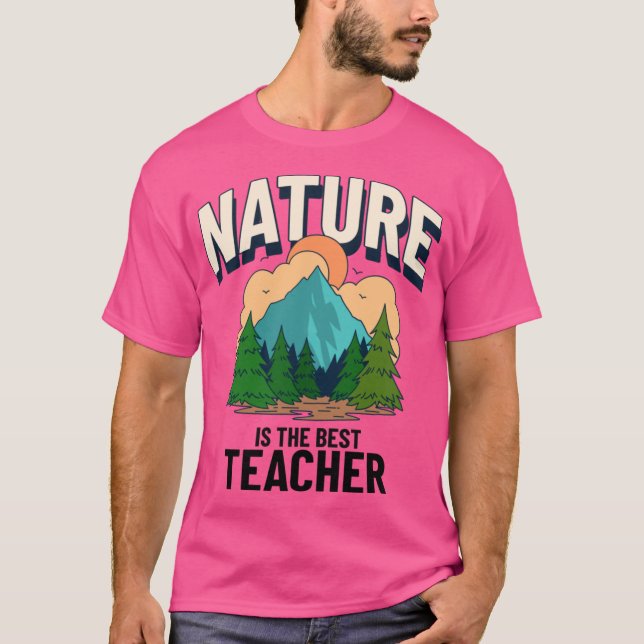 Nature is the Best Teacher Cool Forest School Over T Shirt (Framsida)