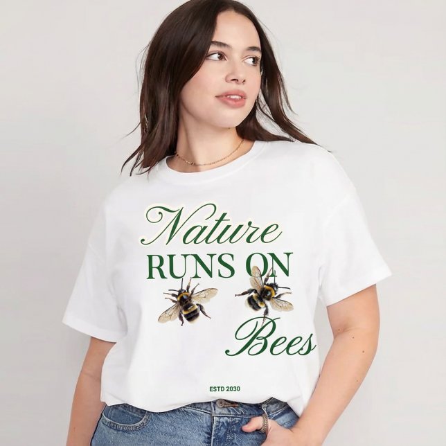 Nature Runs On Bees - Eco-Friendly Bumblebee T Shirt (Skapare uppladdad)
