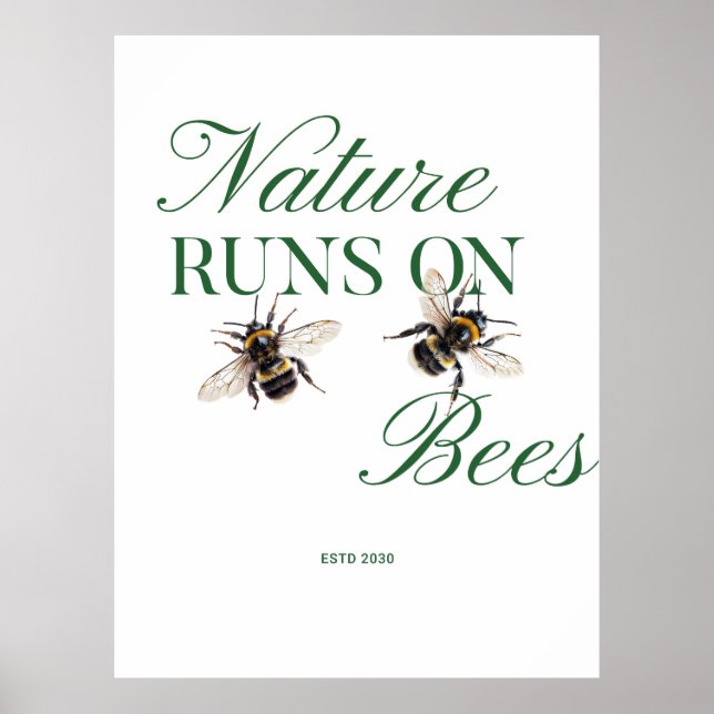 Nature Runs On Bees l Bumblebee Illustration Poster (Framsidan)