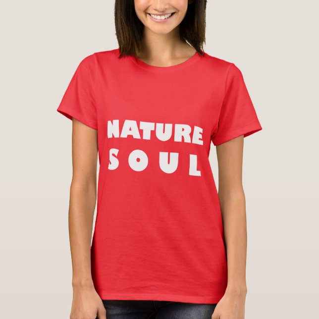 Nature Soul T Shirt (Framsida)