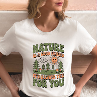 Naturen är en god vän  t shirt