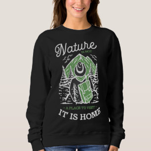 Naturen är inte en Ställe som besöker den hemma T Shirt
