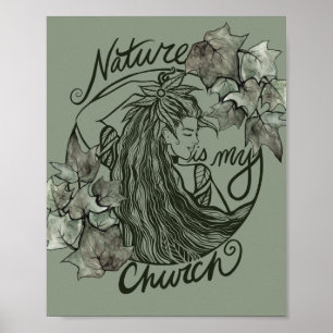 Naturen är min kyrka Druid Goddess Poster
