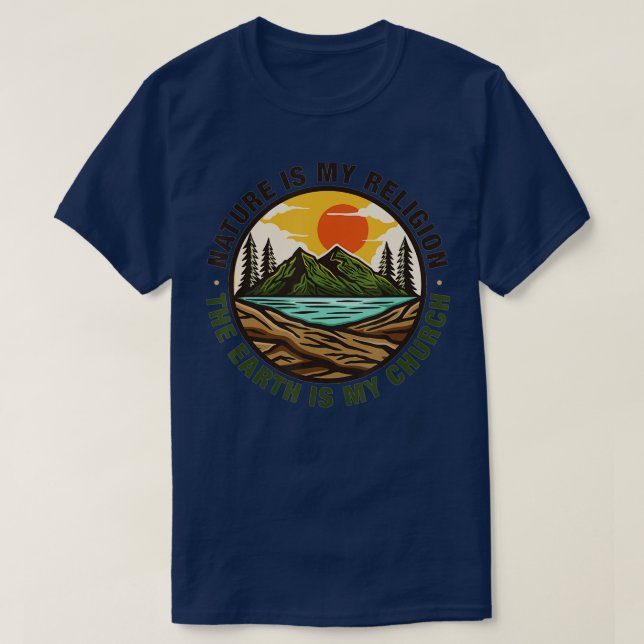 Naturen är min religion, jorden är min kyrka t shirt (Design framsida)