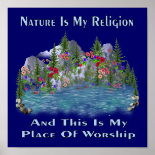 Naturen är min religion poster