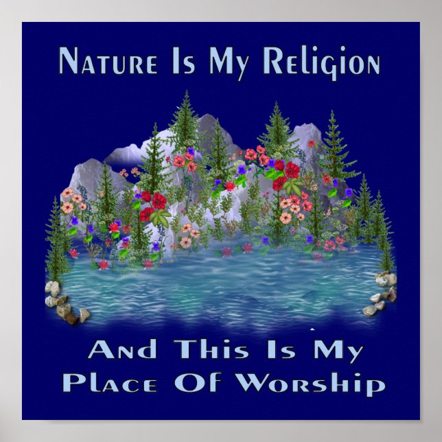 Naturen är min religion poster (Framsidan)