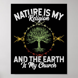 Naturen är min religiösa jord är min kyrkas moders poster