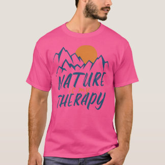 Naturen är min terapeutiska Hiking Camping Hiker C T Shirt