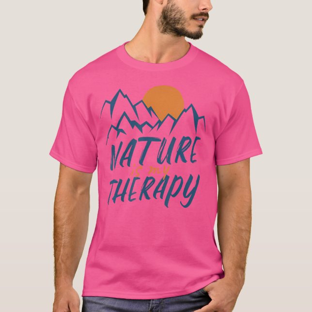 Naturen är min terapeutiska Hiking Camping Hiker C T Shirt (Framsida)