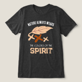 "Naturen bär alltid" blad T Shirt