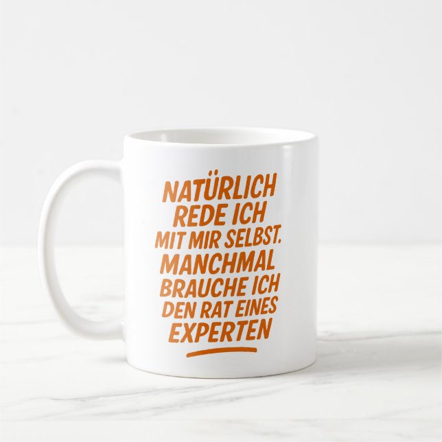 Natürlich rede ich mit mir selbst Rat von Experten Kaffemugg (Vänster)