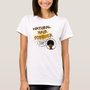 Naturlig hårför evigtT-tröja T Shirt