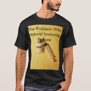 Naturlig immunitet t shirt
