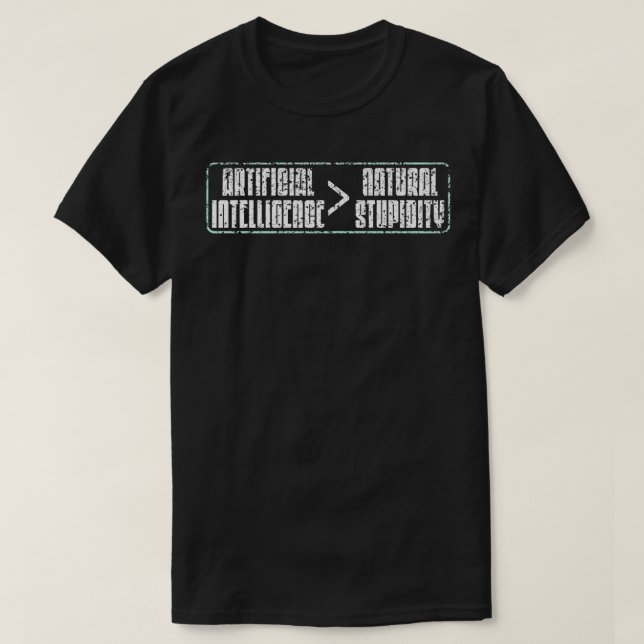 Naturlig stupiditet Ai Promp för artificiell intel T Shirt (Design framsida)