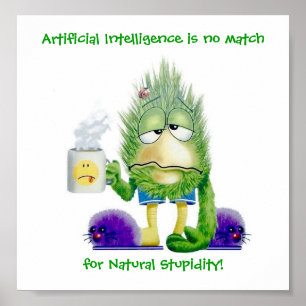 Naturlig Stupidity Poster