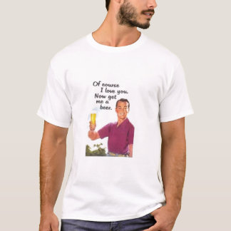 Naturligtvis älskar jag dig t-shirt