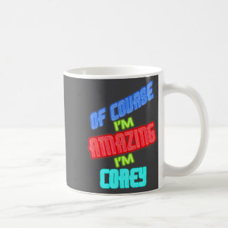 Naturligtvis Är Jag Fantastisk Jag Är Co Namn Kaffemugg
