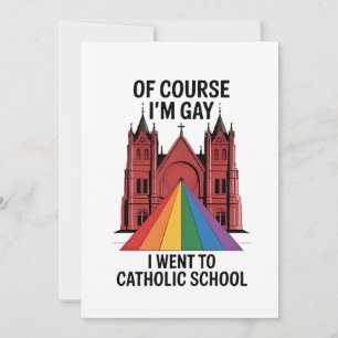 Naturligtvis Är Jag Gay, Jag Gick i Katolsk Skola Inbjudningar