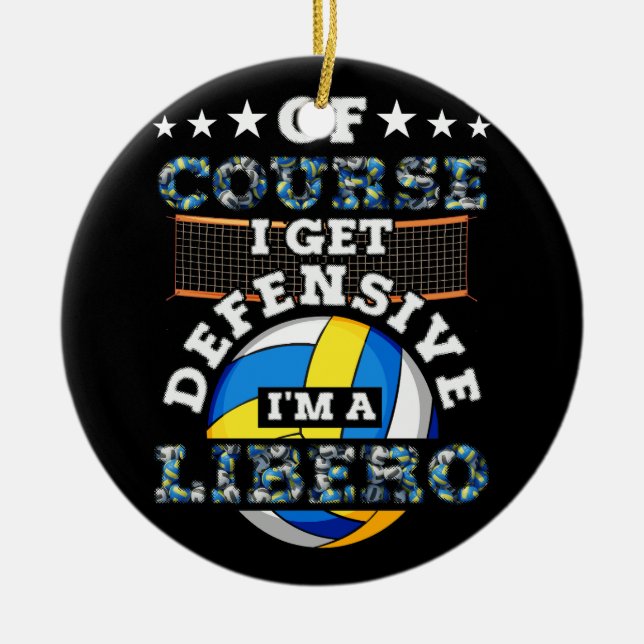 Naturligtvis blir jag defensiv. Jag är en Libero V Julgransprydnad Keramik (Framsidan)