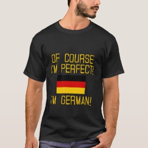 Naturligtvis görar perfekt jag förmiddagen, t-shirt