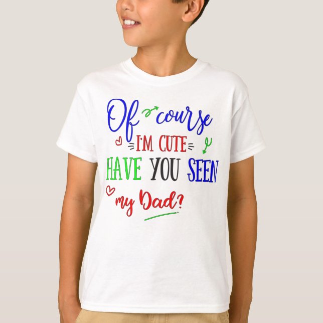 Naturligtvis har jag den gulliga förmiddagen, dig tee shirt (Framsida)